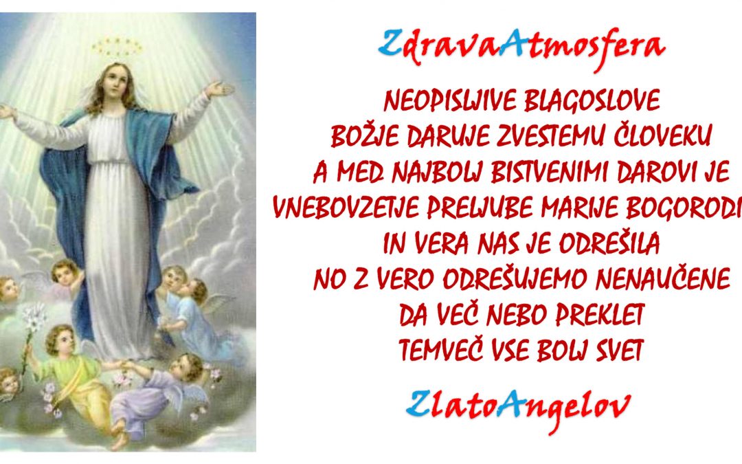 VNEBOVZETJE PRELJUBE MARIJE BOGORODICE